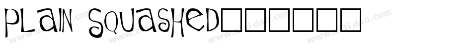 Plain Squashed字体转换